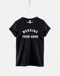 Working From Home Shirt Working From Home TShirt Home Office Gift Gifts For Working From Home Graphic Tee – Easygoing Wear · Perfect For Daily Wear