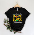 Black History Month ShirtAfrican American ShirtBlack Power ShirtI am Black History ShirtBlack Lives Matter ShirtsDope Black Teacher Tee Graphic Tee – Fan Favorite · High-Quality Print