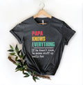 Papa Knows Everything ShirtNew Dad ShirtDad ShirtDaddy ShirtFather39s Day ShirtBest Dad shirtGift for DadGift for Papa Shirt Graphic Tee – Premium Graphic · Trending Graphic Apparel