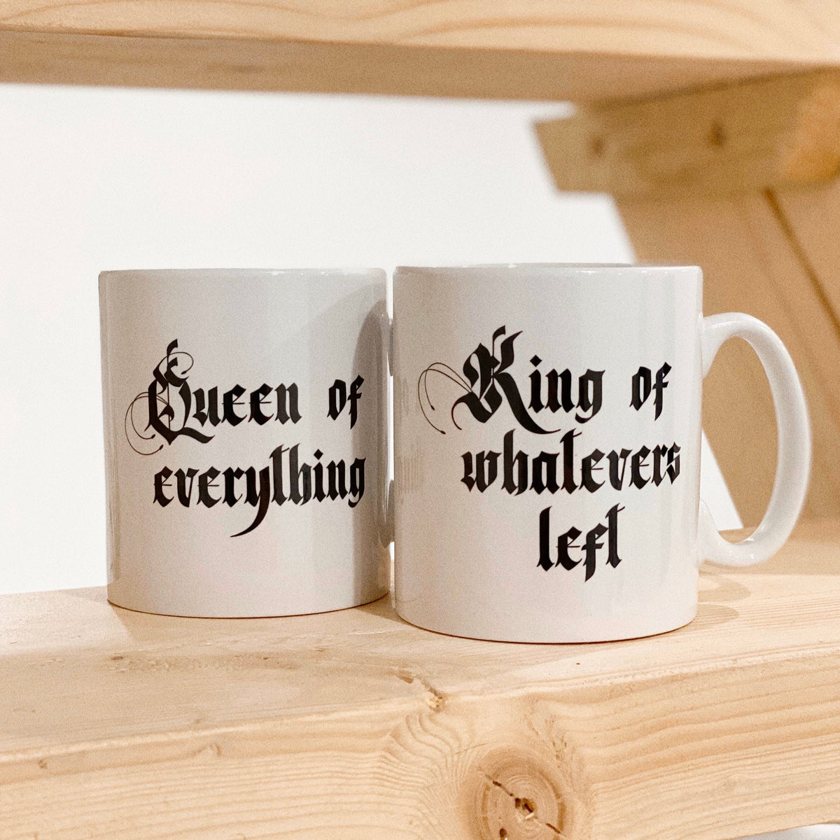 Couples Mug Set Queen of Everything King of Whatever39s Left Birthday Gift Valentines Day Graphic Tee – Fan Favorite · Must-Have Style