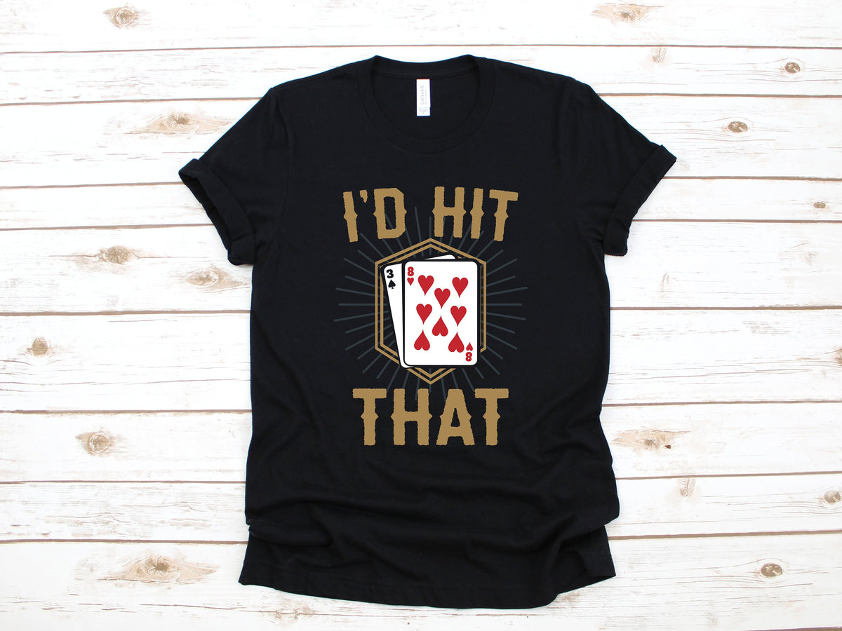 I39d Hit That Blackjack TShirt Casino Tank Top Gambling Hoodie Gambler Sweatshirt Blackjack Player Long Sleeve Apparel Gift Hoodie – Everyday Comfort · Trending Graphic Apparel