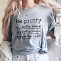 Be Pretty Pretty Strong Pretty Brave Pretty Kind ShirtBe Kind ShirtBe Pretty Shirt Shirts for WomenGifts for WomenMom Shirt Graphic Tee – Bold Style · High-Quality Print