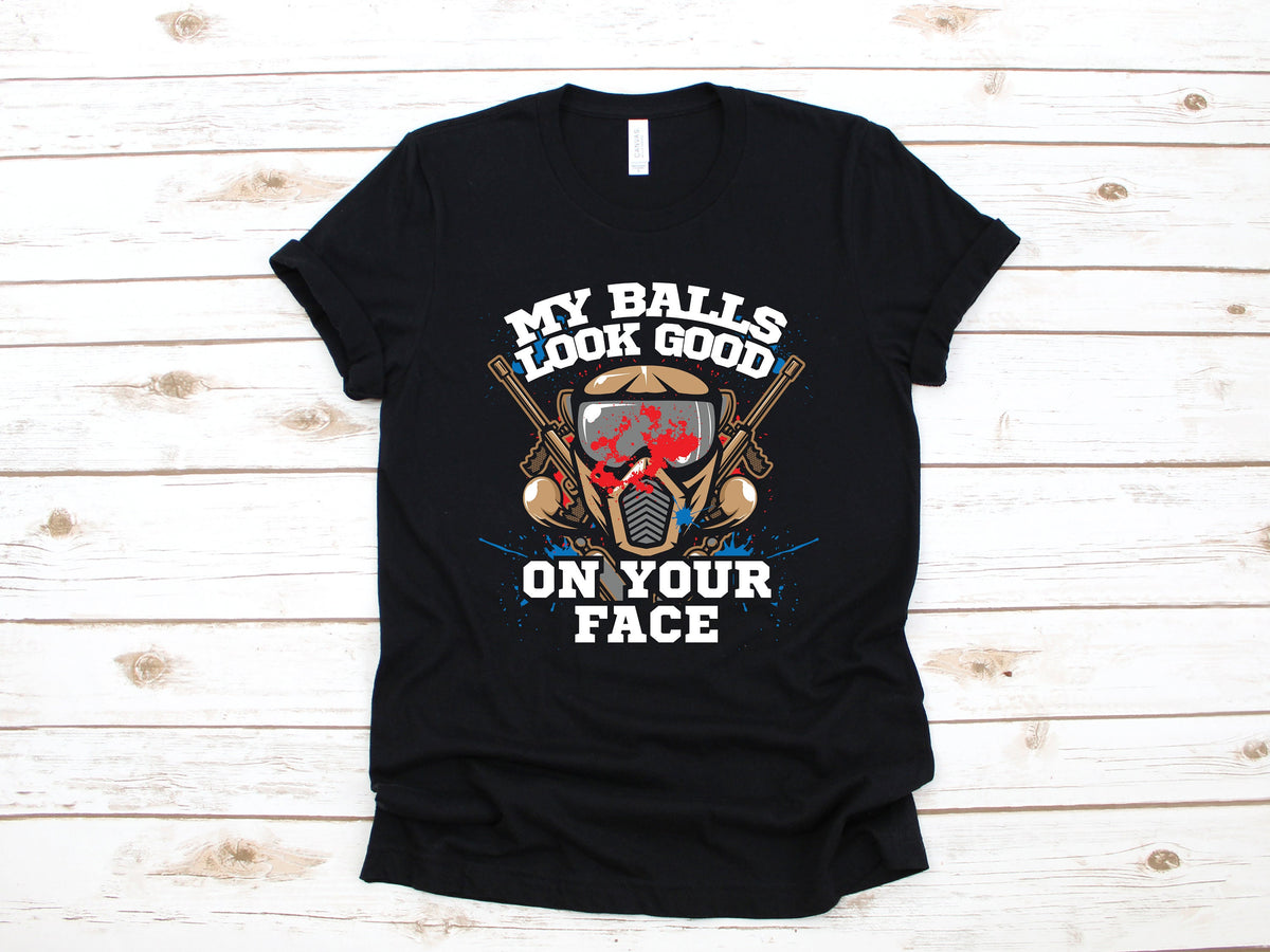 Paintball Shirt Funny Balls Good On Your Face TShirt Adult Humor Paintball Team Long Sleeve Sweatshirt Hoodie Tank Top Hoodie – Fan Favorite · Top Pick For Any Outfit