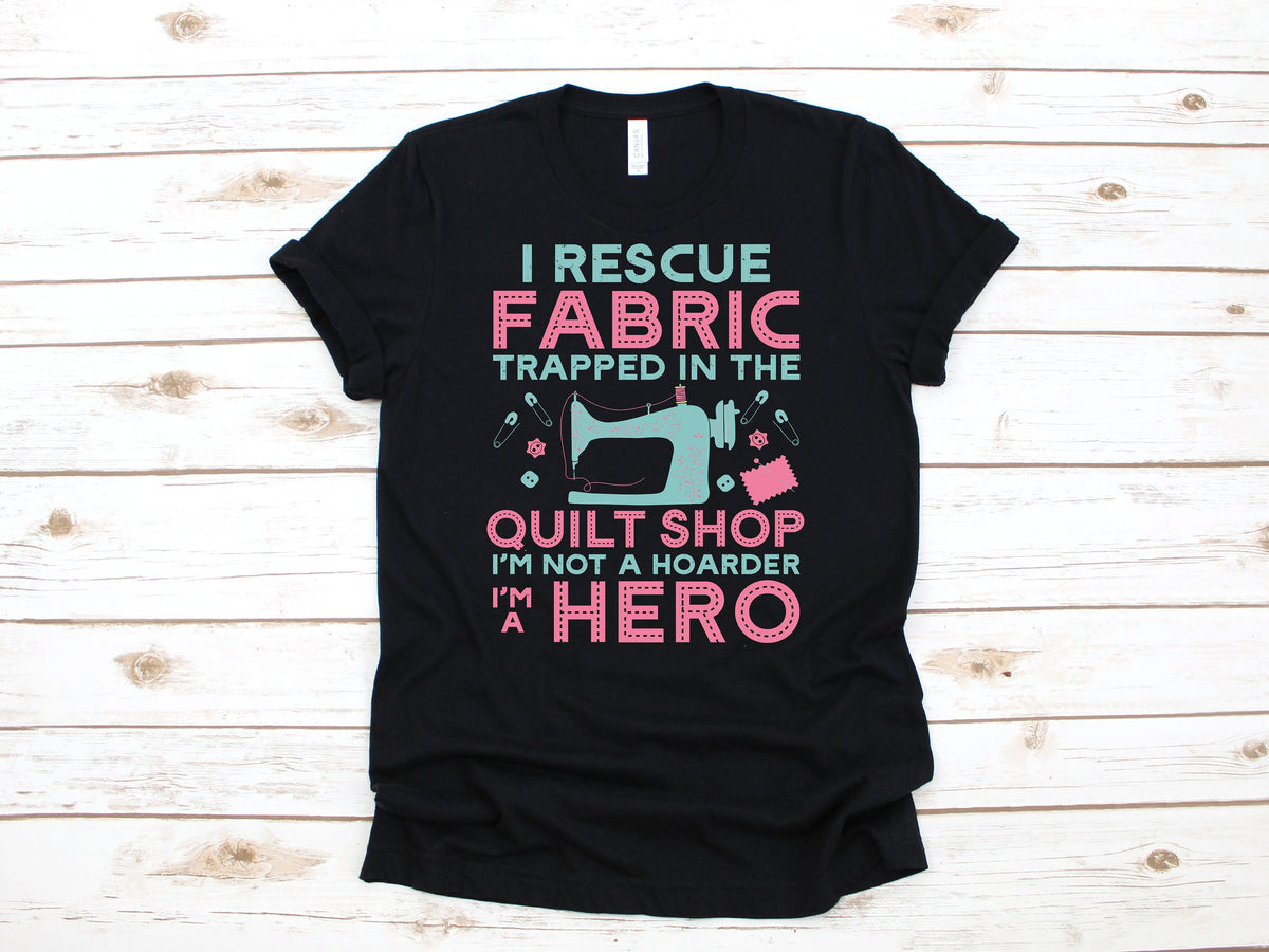 Rescue Fabric From Quilt Store Shirt Not Hoarder Hero Funny Knit TShirt Quilting Knitter Long Sleeve Sweatshirt Quilter Hoodie Hoodie – Easygoing Wear · Trending Graphic Apparel