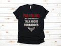 Warning Tornadoes Shirt Tornado Shirt Funny Storm Chasing TShirt Meteorology Storm Cloud Gift Weather Hoodie Tornado Chaser Hoodie – Aesthetic Look · Great Gift For Fans