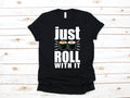 Just Roll With It Sushi TShirt Funny Sushi Lover Tank Top Seafood Pun Hoodie Sweatshirt Long Sleeve Hoodie – Warm & Stylish · Must-Have Style