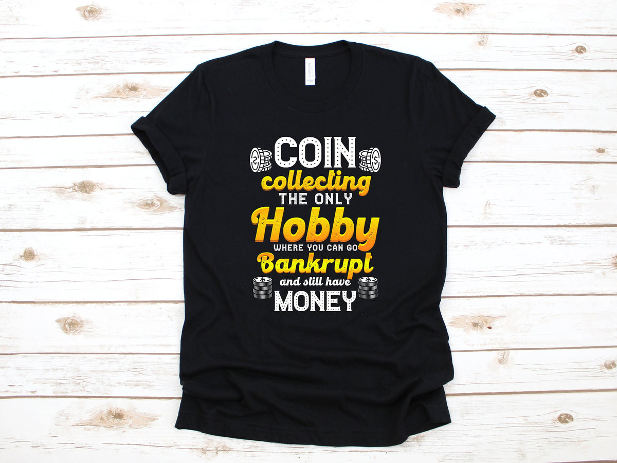 Funny Coin Collecting Shirt Coin Collector TShirt Coin Collector Numismatic Tank Top Numismatist Hoodie Sweatshirt Long Sleeve Hoodie – Easygoing Wear · Must-Have Style