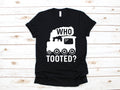 Funny Train TShirt Who Tooted Shirt Train Kids TShirt Tank Top Hoodie Sweatshirt Long Sleeve Children Apparel Gift Hoodie – Warm & Stylish · Great Gift For Fans
