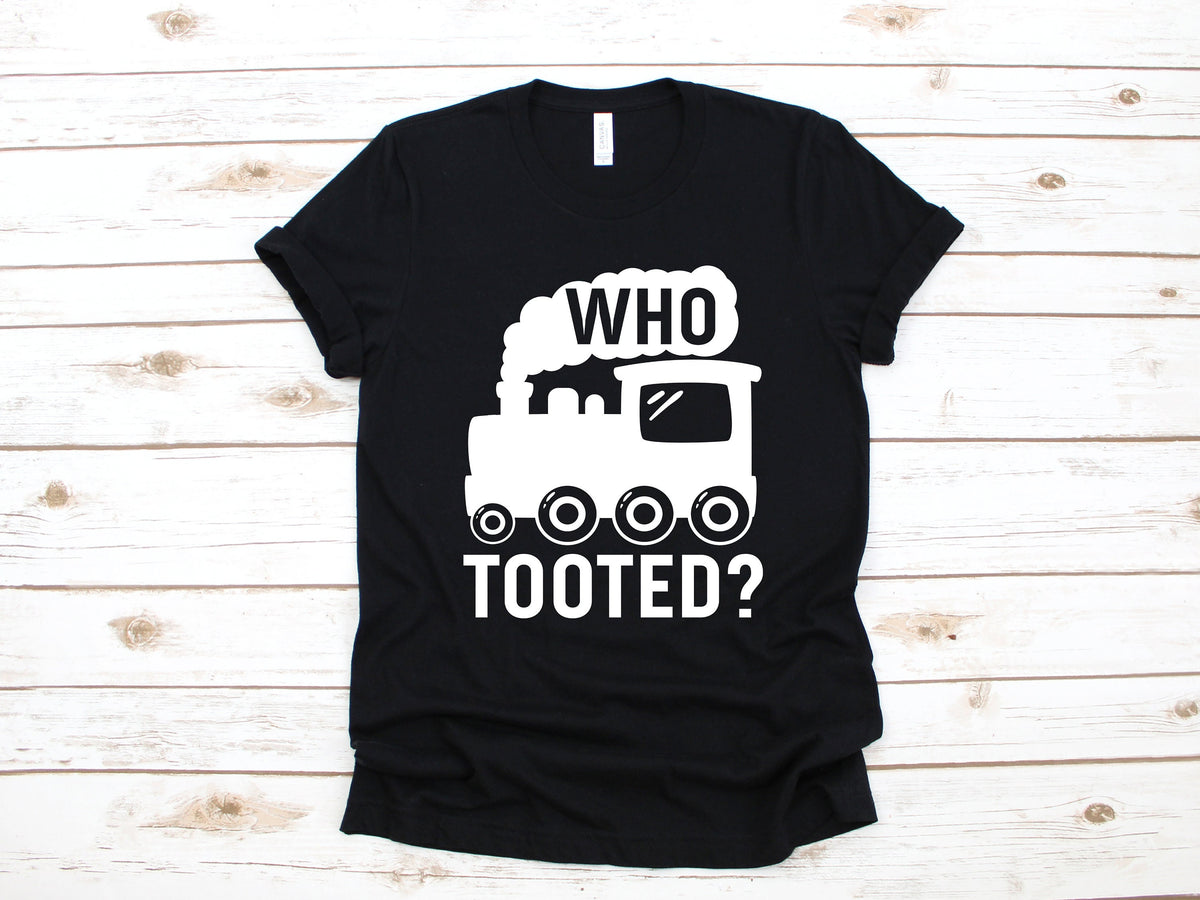 Funny Train TShirt Who Tooted Shirt Train Kids TShirt Tank Top Hoodie Sweatshirt Long Sleeve Children Apparel Gift Hoodie – Warm & Stylish · Great Gift For Fans