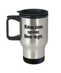 Kidney Stone Mug Get Well Gift Kidney Stone Survivor Funny Kidney Present Stainless Steel Travel Mug Graphic Tee – Cozy Vibes · Top Pick For Any Outfit