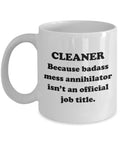 Funny Cleaner Gift Cleaning Lady Coffee Mug House Cleaner Gift Badass Mess Annihilator Graphic Tee – Aesthetic Look · Great Gift For Fans