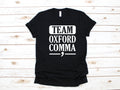Team Oxford Comma TShirt Grammar Shirt Funny English Teacher Gift English Major Hoodie Sweatshirt Long Sleeve Hoodie – Warm & Stylish · Trending Graphic Apparel