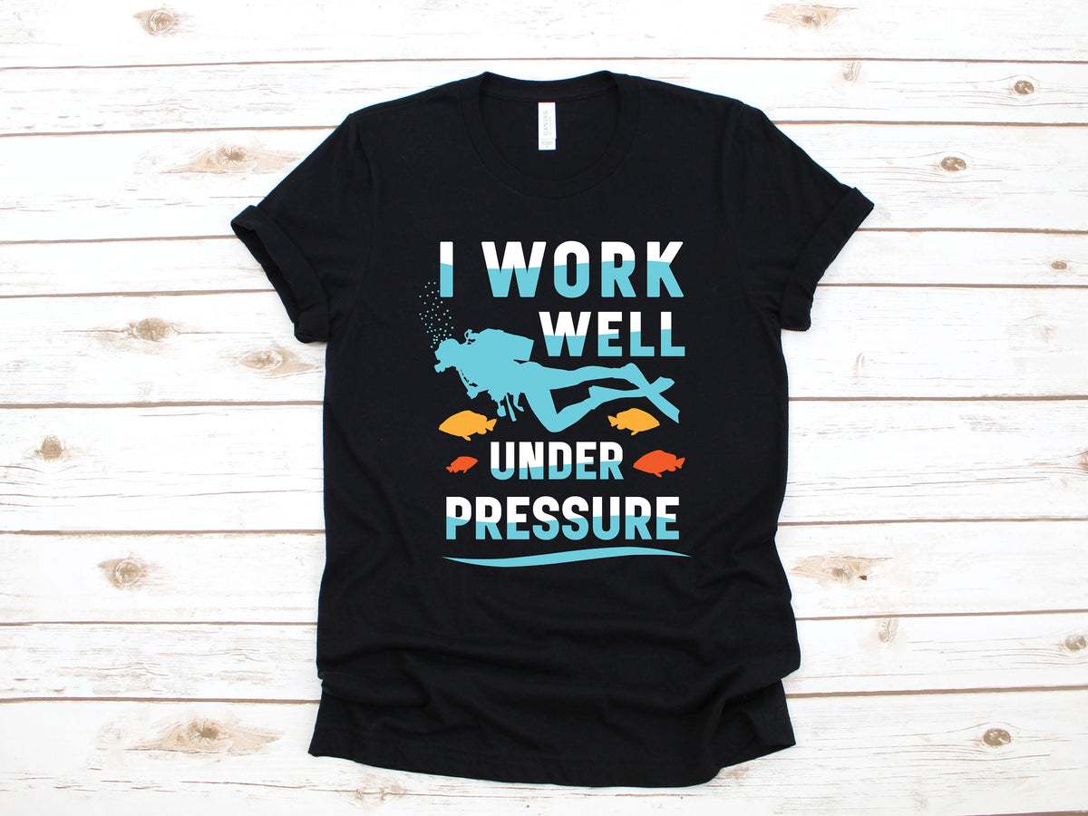 Scuba Diver TShirt I Work Well Under Pressure Shirt Funny Snorkeling Long Sleeve Deep Water Diving Sweatshirt Hoodie Tank Top Hoodie – Feel-Good Design · Perfect For Daily Wear