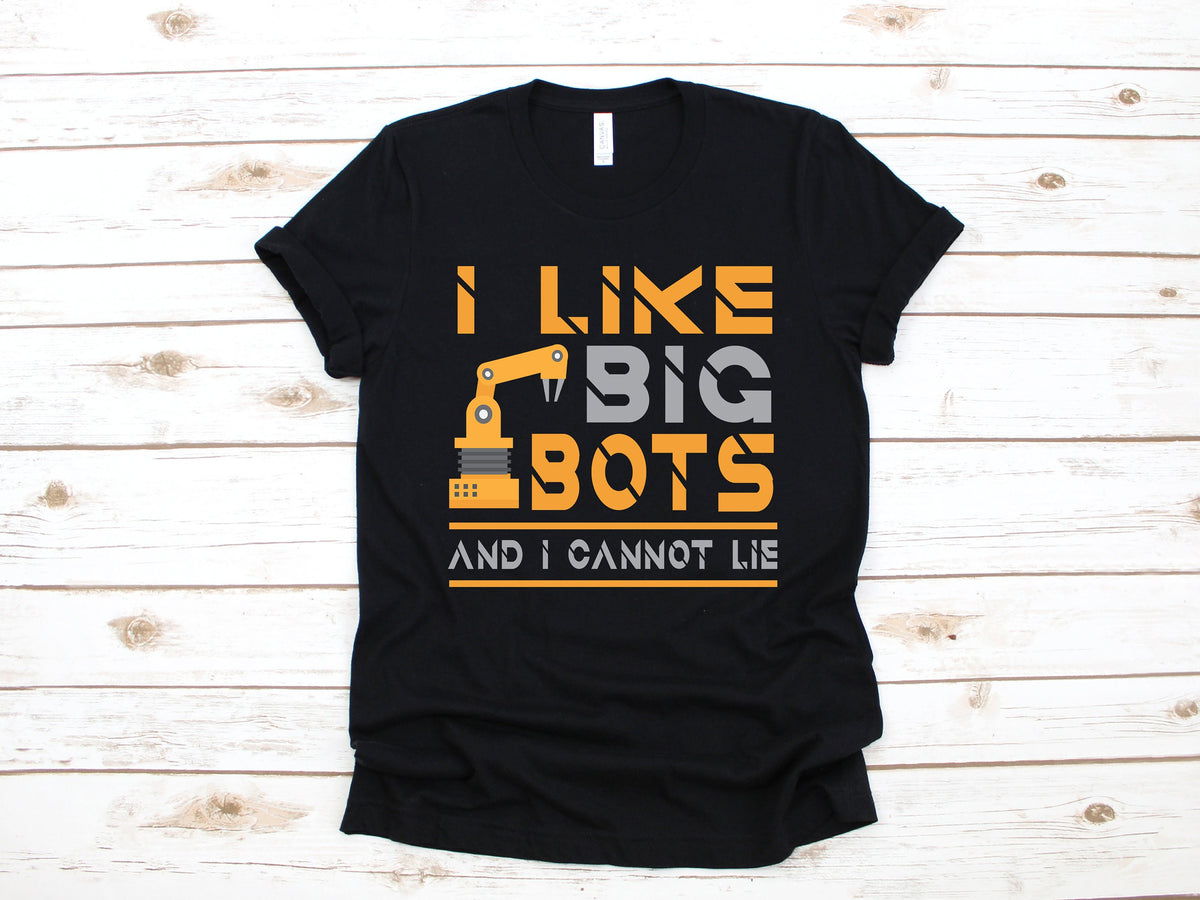 Funny Robotics TShirt I Like Big Bots Robotics Shirt Robotics Kids Tee Robotics Team Tank Top Hoodie Sweatshirt Long Sleeve Hoodie – Cozy Vibes · High-Quality Print