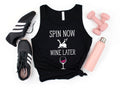 Spin Now Wine Later Tank Top Spin Class Tank Top Funny Indoor Cycling Womens Tank Top Spinning Hoodie Sweatshirt Hoodie – Premium Graphic · Must-Have Style