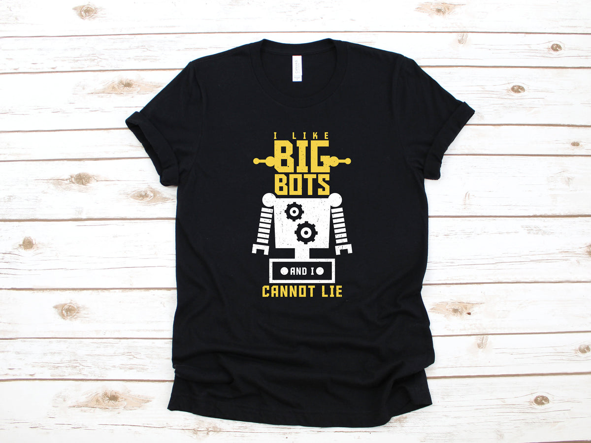 Funny Robotics TShirt I Like Big Bots Robotics Shirt Robot Tee Robotics Kids Tee Robotics Tank Top Hoodie Sweatshirt Long Sleeve Hoodie – Easygoing Wear · Trending Graphic Apparel