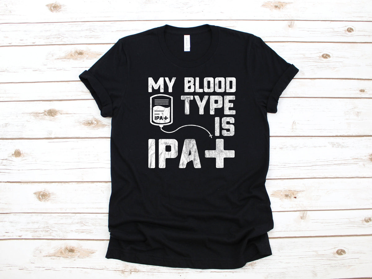 Blood Type Is IPA TShirt Funny Beer Shirt Brewery Hoodie Homebrewing IPA Shirt Craft Beer Tank Top Sweatshirt Hoodie – Easygoing Wear · Trending Graphic Apparel