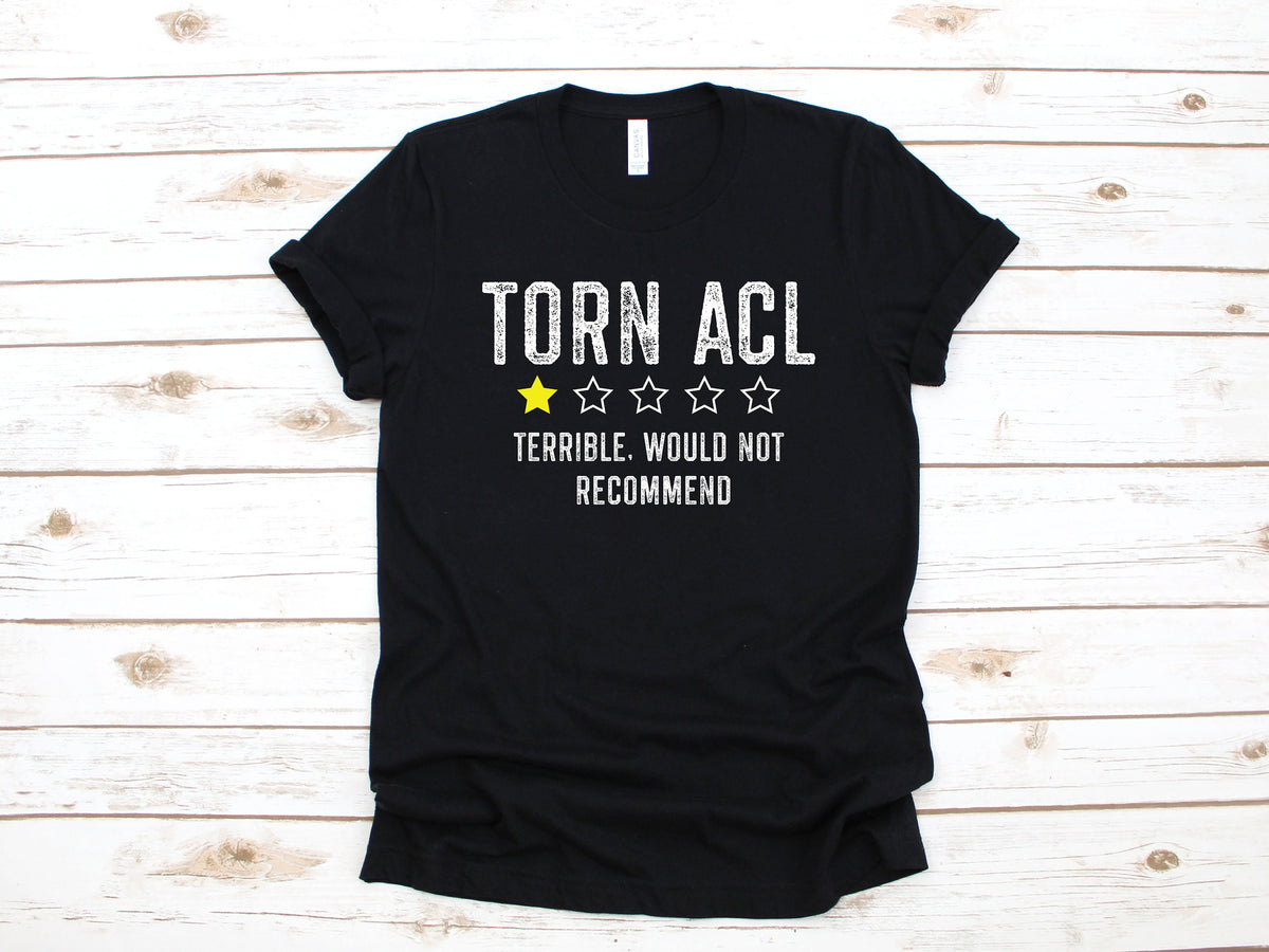 Torn ACL Would Not Recommend Shirt Funny ACL Surgery TShirt Knee Surgery Gift Get Well Soon Gift Hoodie Sweatshirt Long Sleeve Hoodie – Premium Graphic · Perfect For Daily Wear