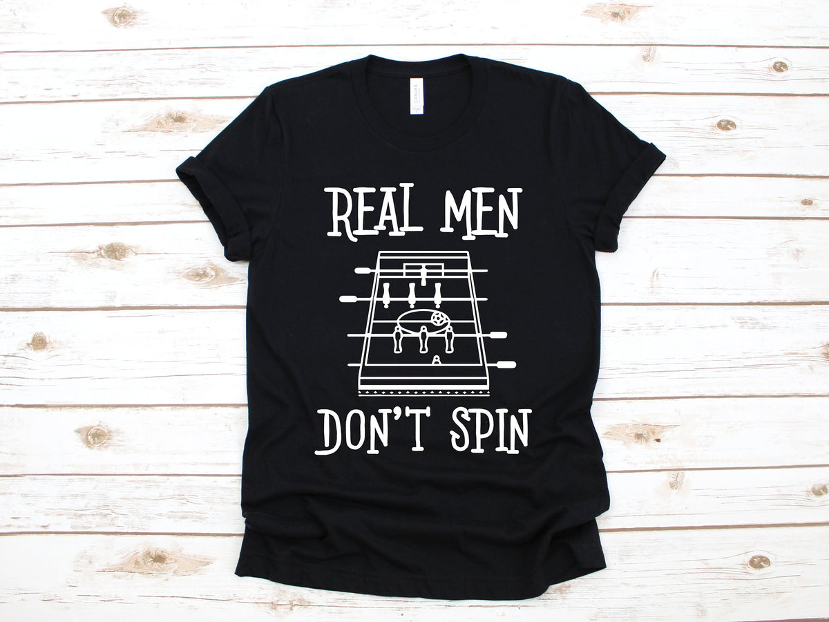Foosball Real Men Don39t Spin Shirt Funny Foosball TShirt Table Football Tank Top Hoodie Sweatshirt Long Sleeve Apparel Gift Hoodie – Feel-Good Design · Trending Graphic Apparel