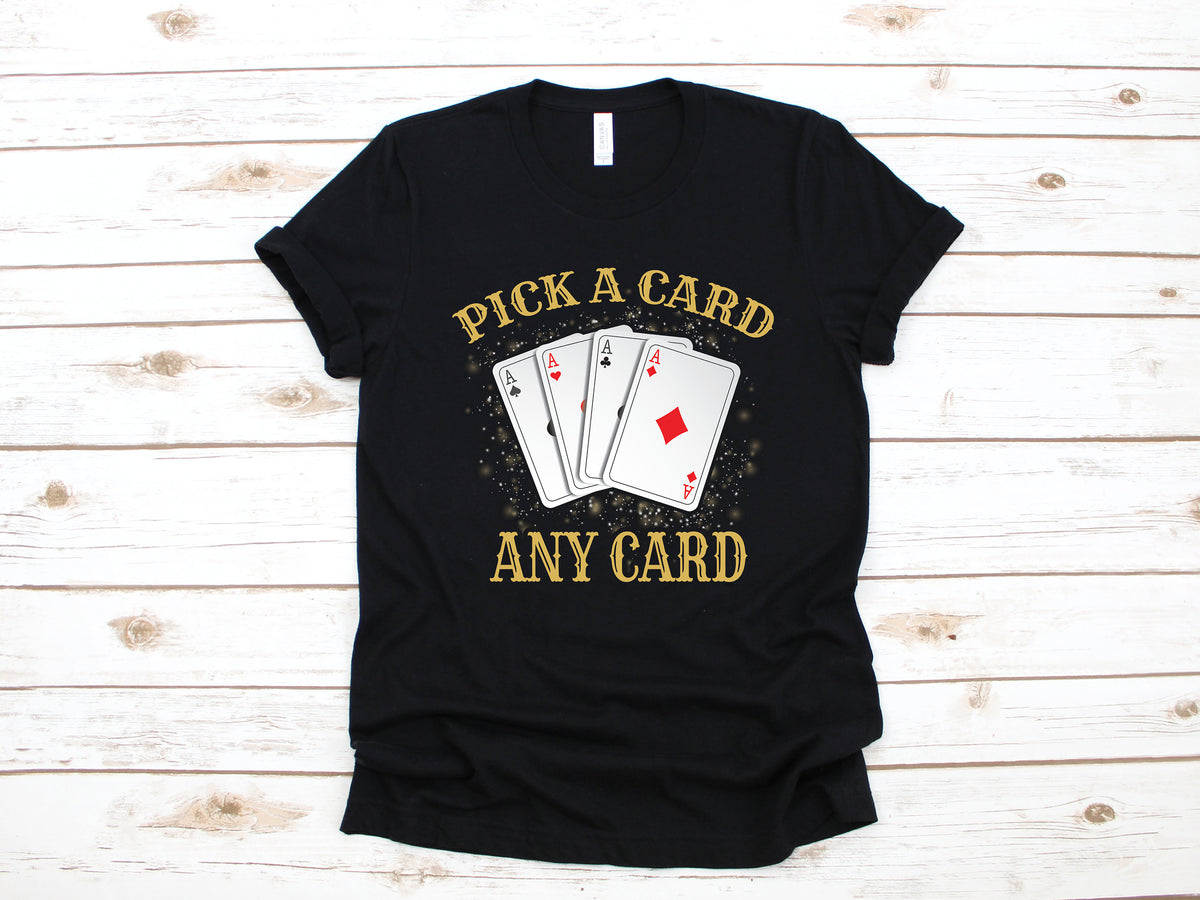 Pick A Card Any Card Magician Shirt Magic Card Tricks TShirt Funny Magic Trick Tank Top Hoodie Sweatshirt Long Sleeve Kids Tee Hoodie – Easygoing Wear · High-Quality Print