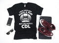 CDL Truck Driver TShirt Funny Trucker Shirt Truckers Gifts Semi Truck Driving Gift Tank Top Hoodie Sweatshirt Long Sleeve Hoodie Hoodie – Cozy Vibes · Must-Have Style