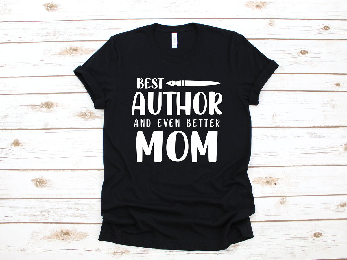 Author Mom Shirt Best Author and Even Better Mom TShirt Funny Author Moms Hoodie Mothers Day Sweatshirt Long Sleeve Apparel Gift Hoodie – Easygoing Wear · Must-Have Style