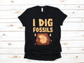 I Dig Fossils Shirt Paleontologist Shirt Funny Dinosaur TShirt Paleontology Archaeologist Long Sleeve Sweatshirt Hoodie Tank Top Hoodie – Soft Feel · Top Pick For Any Outfit