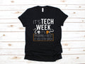Tech Week TShirt Funny Tech Week Shirt Theatre Play Musical Tech Week Tank Top Hoodie Sweatshirt Long Sleeve Kids Tee Hoodie – Premium Graphic · Top Pick For Any Outfit