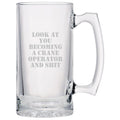 Funny Crane Operator Gift Crane Operator Beer Mug Becoming A Crane Operator And Shit Graphic Tee – Bold Style · Perfect For Daily Wear