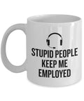 Dispatch Coffee Mug Funny Dispatcher Gift 911 Dispatcher Gift Emergency Dispatcher Present Stupid People Keep Me Employed Graphic Tee – Warm & Stylish · Perfect For Daily Wear