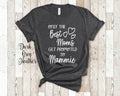 The Best Moms Get Promoted To Mammie for Special Grandma Birthday Mother39s Day Christmas Gift for Grandmother Graphic Tee – Cozy Vibes · Must-Have Style