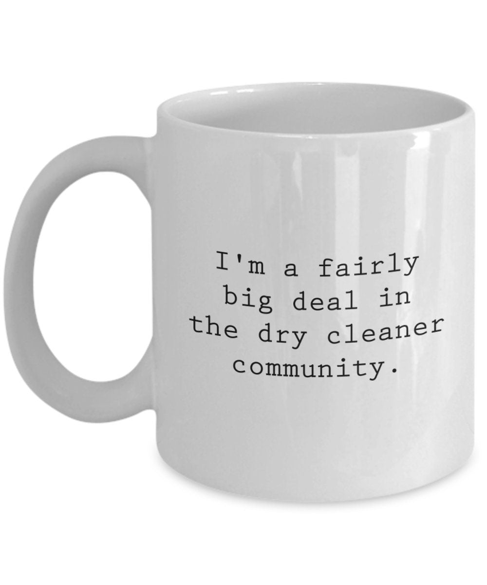 Funny Dry Cleaner Mug Dry Cleaner Gift Dry Cleaner Community Graphic Tee – Premium Graphic · Great Gift For Fans