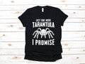 One More Tarantula Shirt Funny Tarantula TShirt Tarantula Tank Top Spider Pet Tarantulas Hoodie Sweatshirt Long Sleeve Hoodie – Bold Style · High-Quality Print