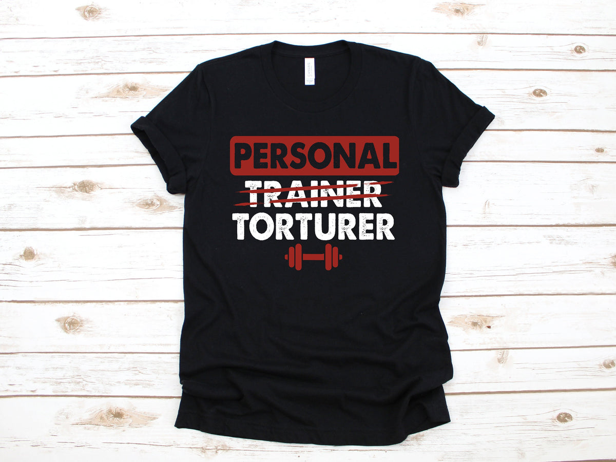 Personal Trainer Torturer TShirt Funny Personal Trainer Shirt Fitness Instructor Tank Top Long Sleeve Sweatshirt Hoodie Hoodie – Bold Style · Top Pick For Any Outfit