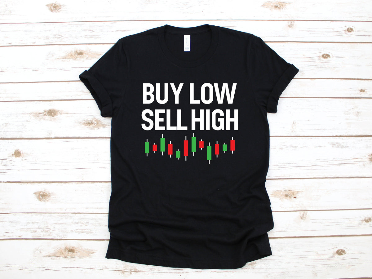 Buy Low Sell High TShirt Funny Stock Investor Shirt Stock Market Stock Broker Day Trader Investing Hoodie Sweatshirt Long Sleeve Hoodie – Soft Feel · Great Gift For Fans