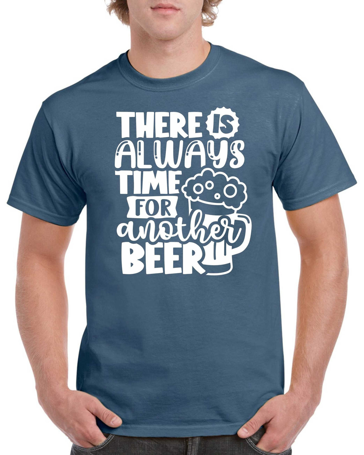 Birthday Gifts For Dad Men Birthday Gift For Dad There Is Always Time For Another Beer Dad Birthday T Shirt Fathers Day Present Graphic Tee – Fan Favorite · Top Pick For Any Outfit