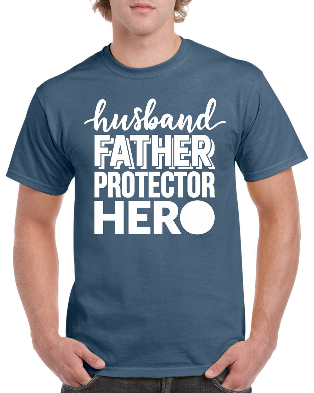 Birthday Gifts For Dad Men Birthday Gift For Dads Husband Father Protector Hero Birthday T Shirt For Dad Fathers Day TShirt Tee Present Graphic Tee – Everyday Comfort · Top Pick For Any Outfit