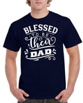 Birthday Gifts For Dad Men Birthday Gift For Dad Blessed To Be Their Dad Birthday T Shirt For Dad Fathers Day Present Graphic Tee – Cozy Vibes · Perfect For Daily Wear