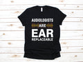 Audiologist Shirt Funny Audiologists Are Ear Replaceable TShirt Audiologist Pun Long Sleeve Sweatshirt Hoodie Tank Top Hoodie – Feel-Good Design · High-Quality Print