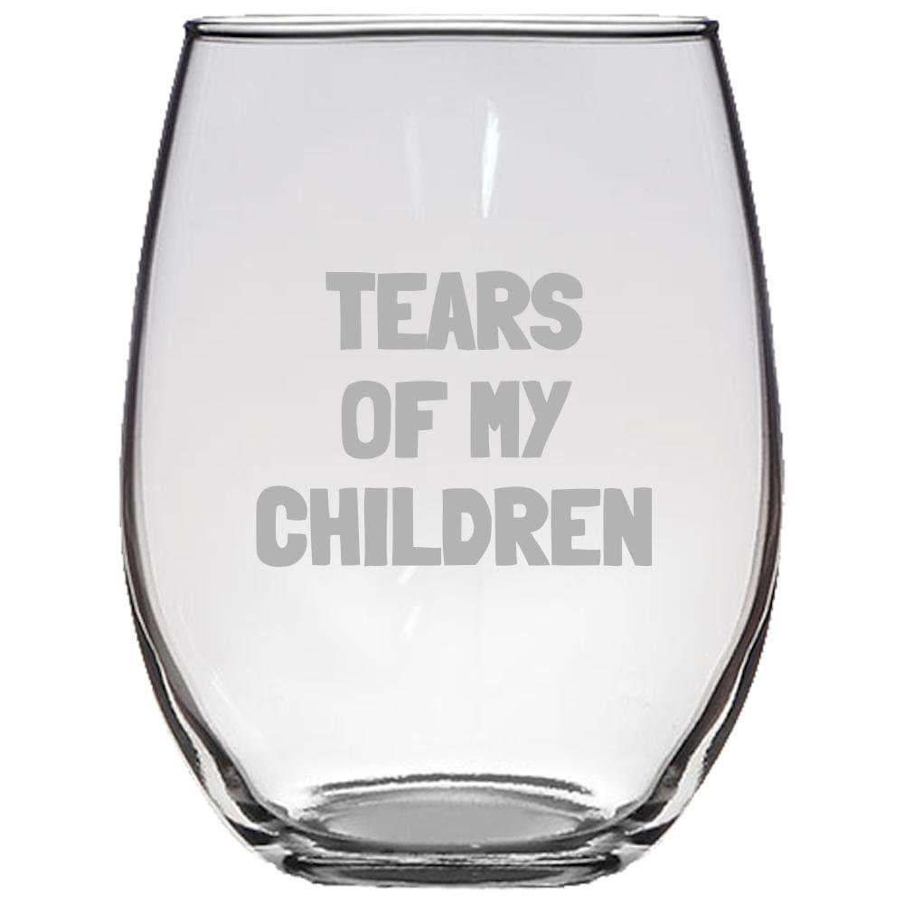 Gift for Mom or Dad Mother39s Day or Father39s Day Tears of my Children Parent Present Mom Stemless Wine Glass Graphic Tee – Aesthetic Look · Great Gift For Fans