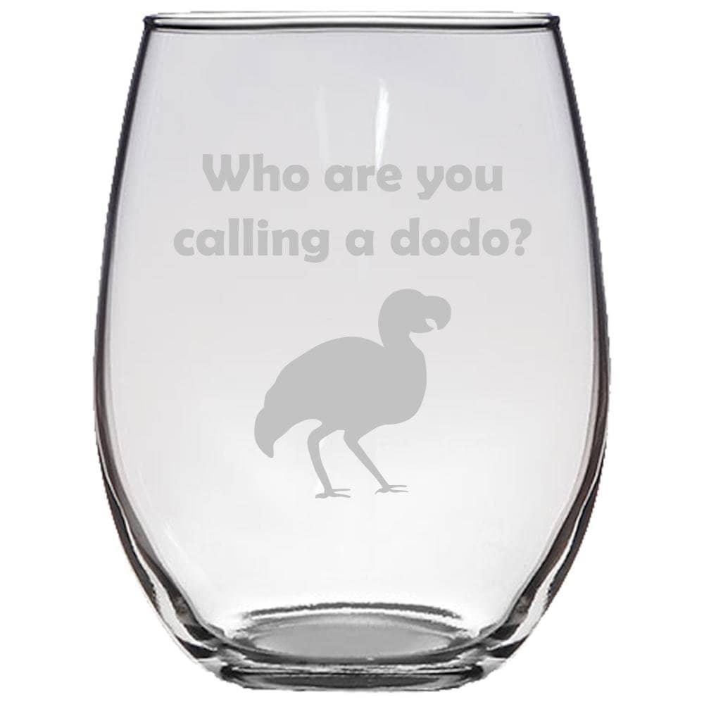 Funny Dodo Gift Dodo Bird Dodo Stemless Wine Glass Dodo Lover Gift Who Are You Calling a Dodo Graphic Tee – Bold Style · High-Quality Print