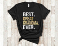 Best Great Grandma Ever Tshirt Gift for Great Grandmother Unique Mothers Day Birthday Christmas or Grandparent Gifts Graphic Tee – Aesthetic Look · High-Quality Print