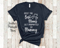 The Best Moms Get Promoted To Mammy for Special Grandma Birthday Mother39s Day Christmas Gift for Grandmother Graphic Tee – Everyday Comfort · Trending Graphic Apparel