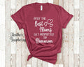 The Best Moms Get Promoted To Mommom for Special Grandma Birthday Mother39s Day Christmas Gift for Grandmother Graphic Tee – Cozy Vibes · High-Quality Print