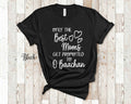 The Best Moms Get Promoted To O Baachan for Japan Japanese Grandma Birthday Mother39s Day Christmas Gift for Grandmother Graphic Tee – Feel-Good Design · Top Pick For Any Outfit