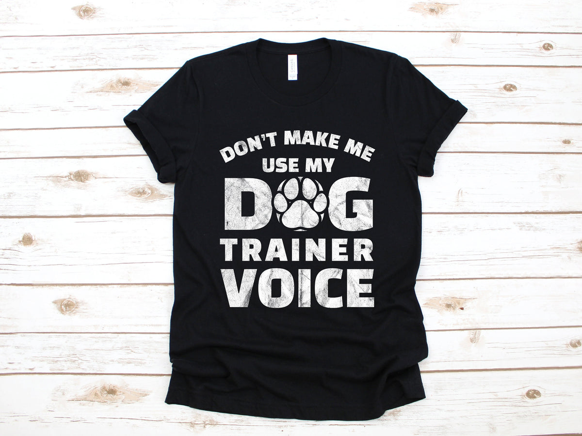 Dog Trainer Voice TShirt Funny Dog Trainer Shirt Long Sleeve Sweatshirt Hoodie Womens Tank Top Gifts for Dog Trainers Hoodie – Feel-Good Design · Must-Have Style