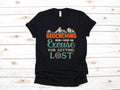 Geocacher TShirt Funny Geocaching Excuse To Get Lost Shirt Geocache Tank Top Hoodie Sweatshirt Long Sleeve Child Apparel Gift Hoodie – Fan Favorite · Great Gift For Fans