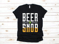 Beer Snob TShirt Funny Craft Beer Shirt Funny Beer Hoodie Homebrewing Shirt Homebrewery Craft Beer Tank Top Sweatshirt Hoodie – Cozy Vibes · Perfect For Daily Wear