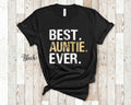 Best Auntie Ever Tshirt Gift from Niece Nephew Unique Birthday or Christmas Present for Sister Graphic Tee – Everyday Comfort · Perfect For Daily Wear