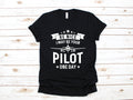 I May Be Your Pilot One Day TShirt Funny Plane Pilots TShirt Pilot Tank Top Hoodie Sweatshirt Long Sleeve Apparel Gift Hoodie – Premium Graphic · Great Gift For Fans